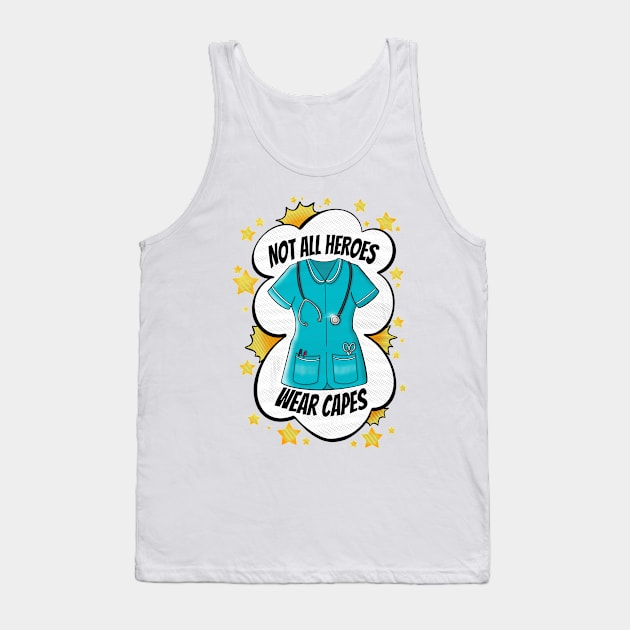 Not all heroes wear capes Tank Top by Manxcraft